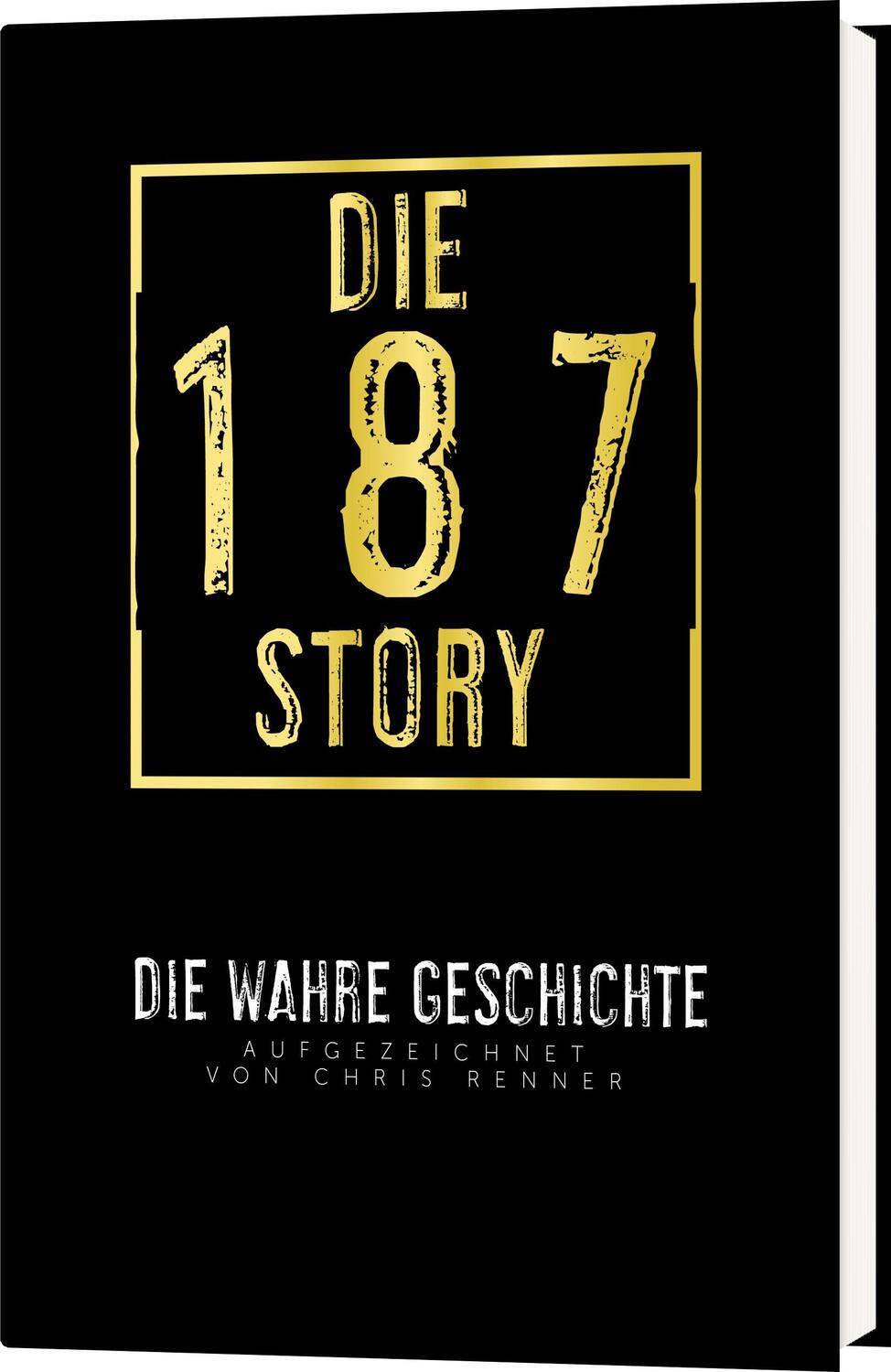Cover: 9783957600103 | Die 187-Story | Chris Renner | Buch | Deutsch | 2019 | Pearl