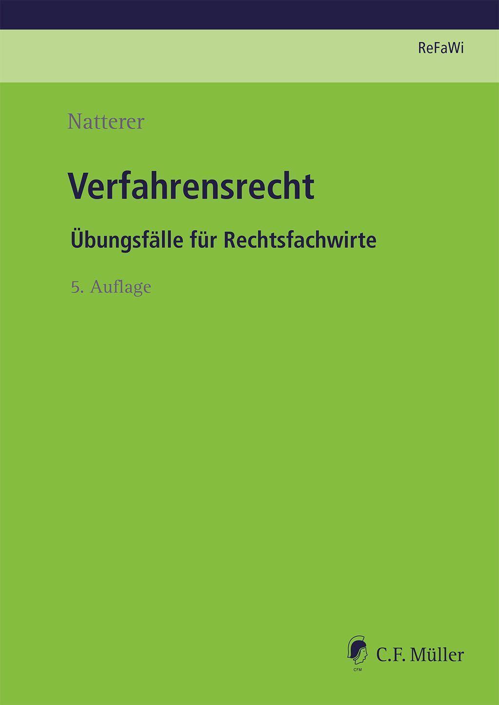 Cover: 9783811457249 | Verfahrensrecht | Übungsfälle für Rechtsfachwirte | Edith Natterer