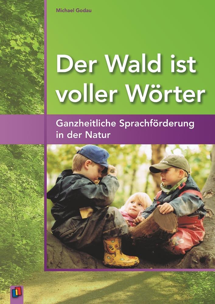 Cover: 9783834605375 | Der Wald ist voller Wörter | Michael Godau | Taschenbuch | Deutsch