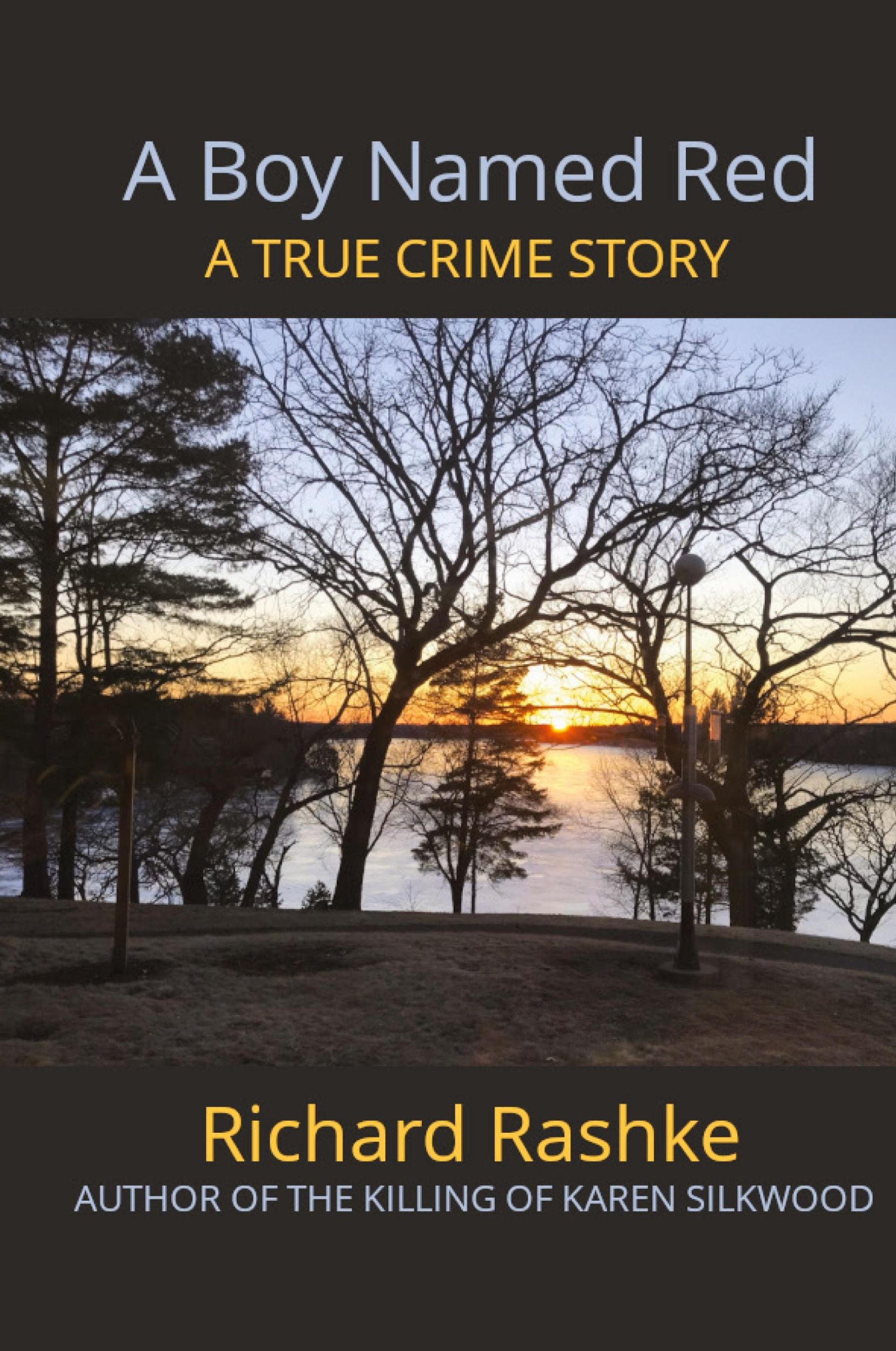 Cover: 9798868916786 | A Boy Named Red | A True Crime Story | Richard L Rashke | Buch | 2023