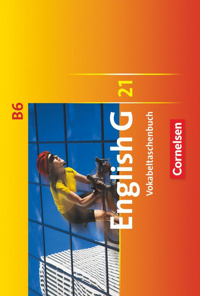 Cover: 9783060324484 | English G 21. Ausgabe B 6. Vokabeltaschenbuch | 10. Schuljahr | 2011