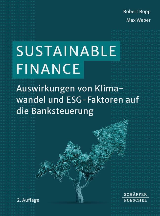 Cover: 9783791060842 | Sustainable Finance | Robert Bopp (u. a.) | Buch | 277 S. | Deutsch