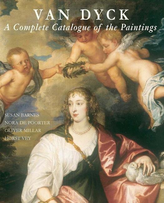 Cover: 9780300099287 | Van Dyck | A Complete Catalogue of the Paintings | Barnes (u. a.)