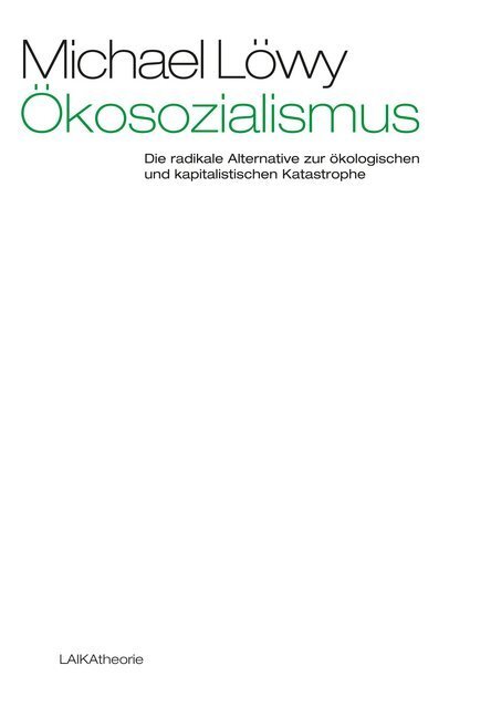 Cover: 9783944233635 | Ökosozialismus | Michael Löwy | Taschenbuch | Deutsch | 2016