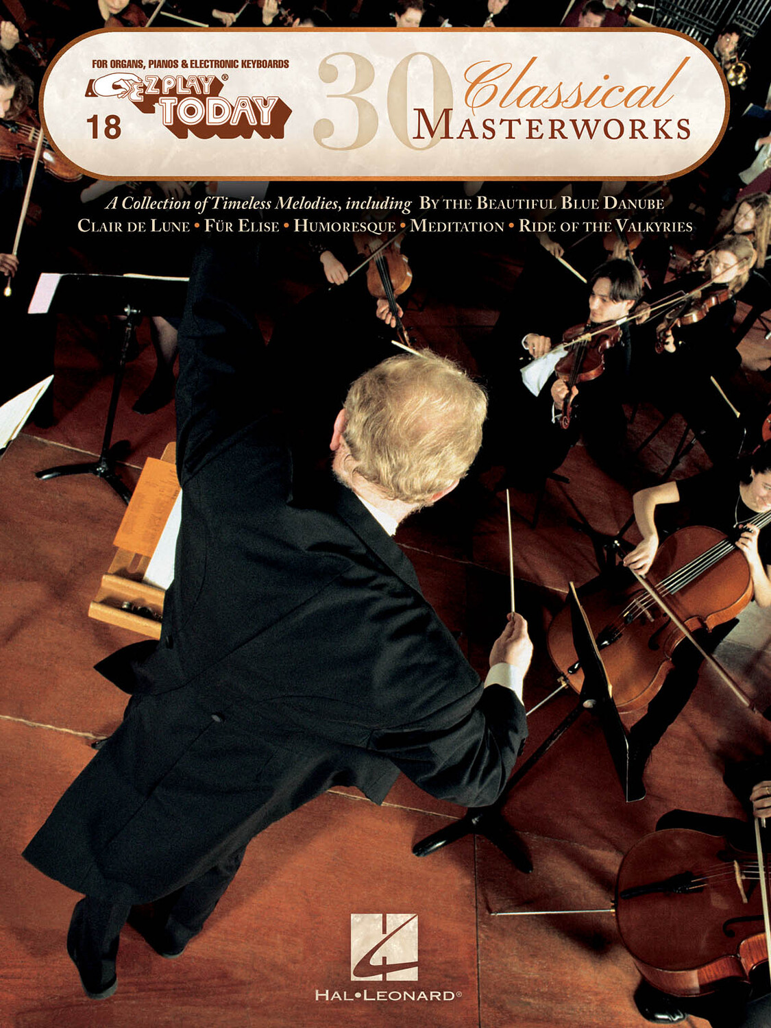 Cover: 888680079888 | 30 Classical Masterworks | E-Z Play Today Volume 18 | E-Z Play Today