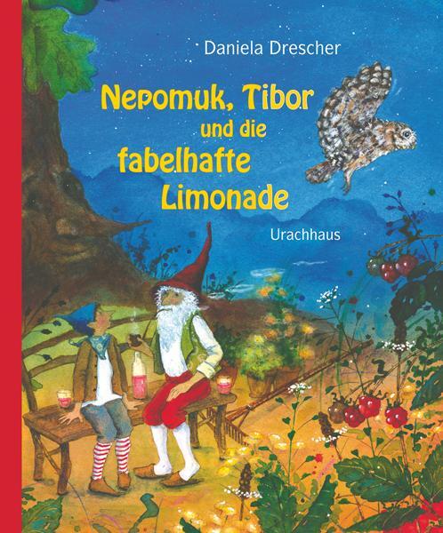 Cover: 9783825176037 | Nepomuk, Tibor und die fabelhafte Limonade | Daniela Drescher | Buch