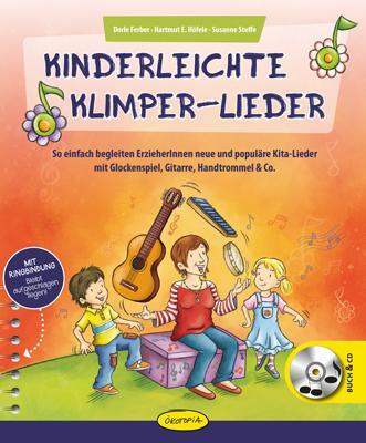 Cover: 9783867023139 | Kinderleichte Klimper-Lieder | Dorle Ferber (u. a.) | Taschenbuch