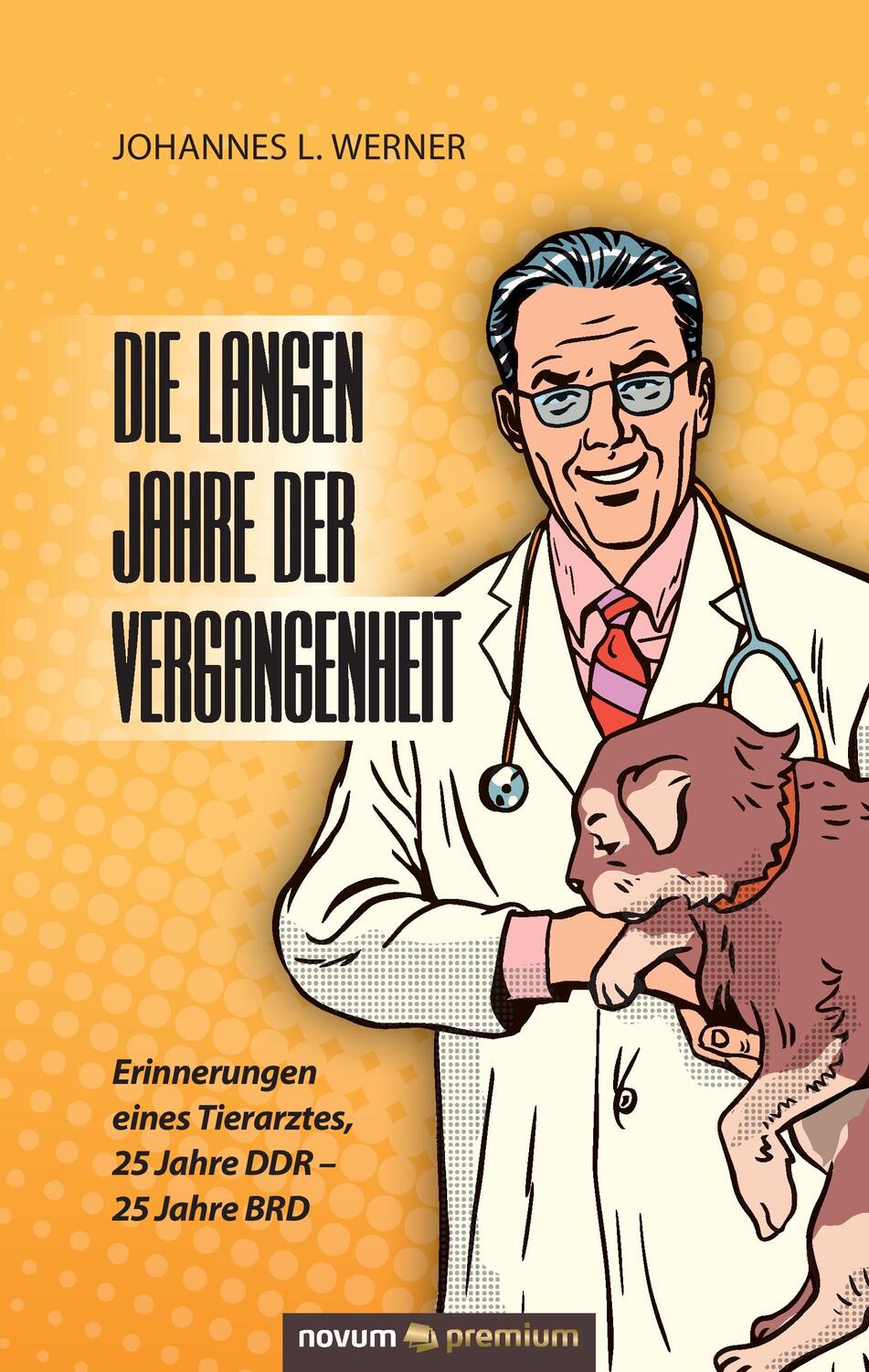 Cover: 9783958401433 | Die langen Jahre der Vergangenheit | Johannes L. Werner | Buch | 2016