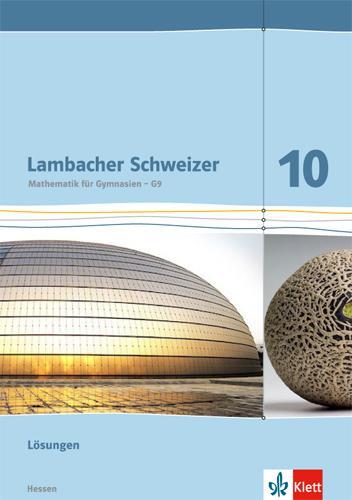 Cover: 9783127337433 | Lambacher Schweizer. 10. Schuljahr G9. Lösungen. Neubearbeitung....