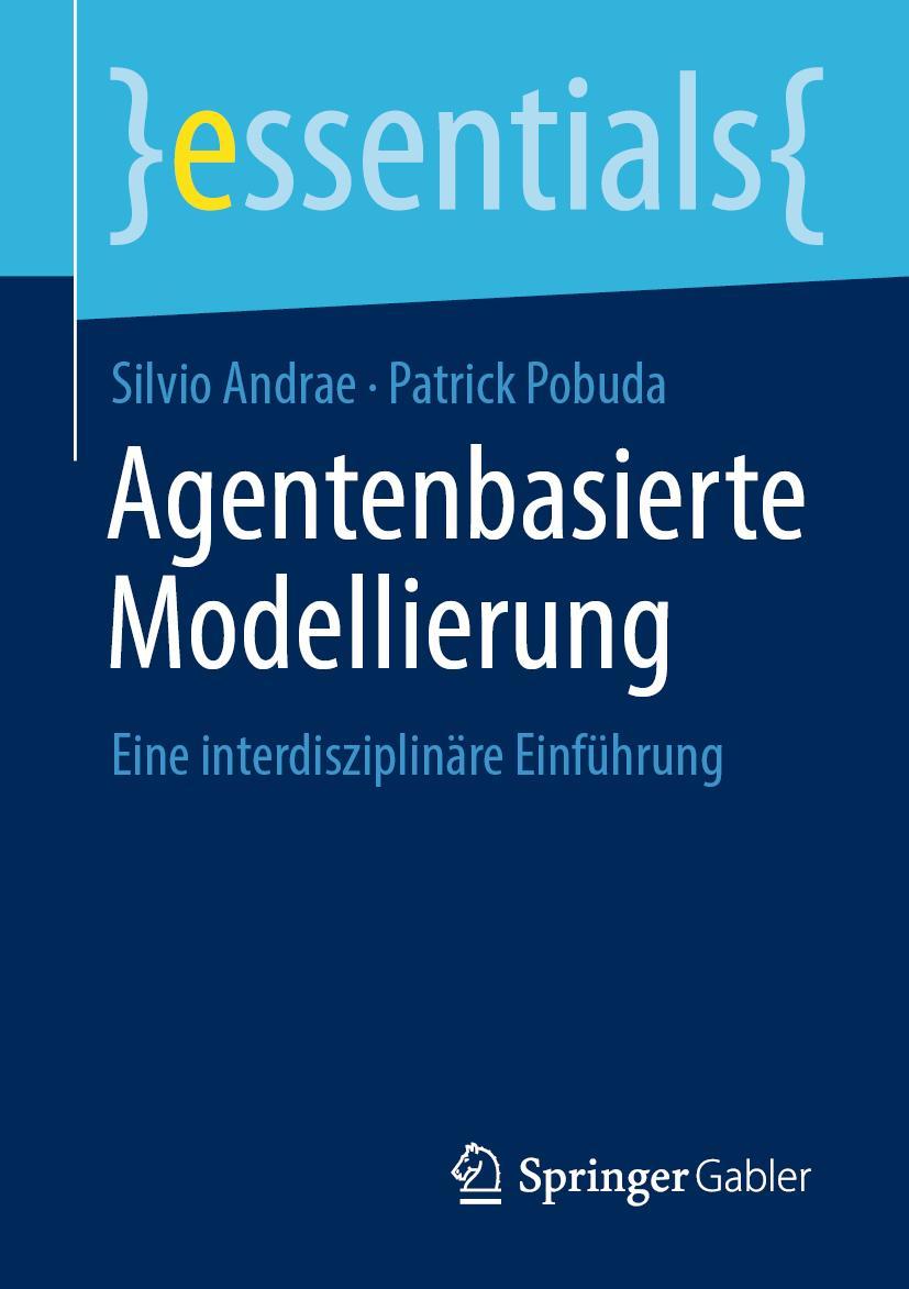 Cover: 9783658349523 | Agentenbasierte Modellierung | Eine interdisziplinäre Einführung | ix