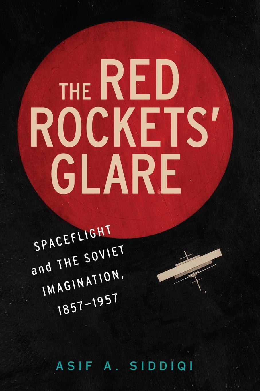 Cover: 9781107639324 | The Red Rockets' Glare | Asif A. Siddiqi | Taschenbuch | Paperback
