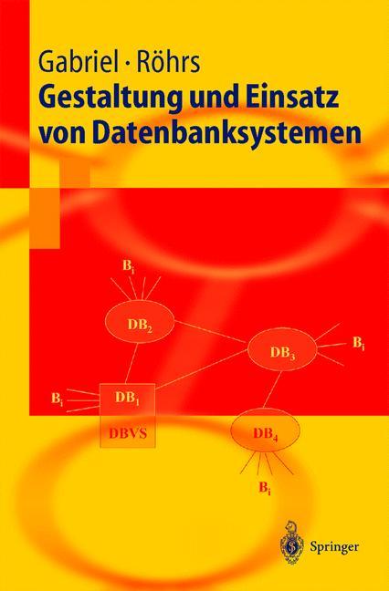 Cover: 9783540442318 | Gestaltung und Einsatz von Datenbanksystemen | Röhrs (u. a.) | Buch