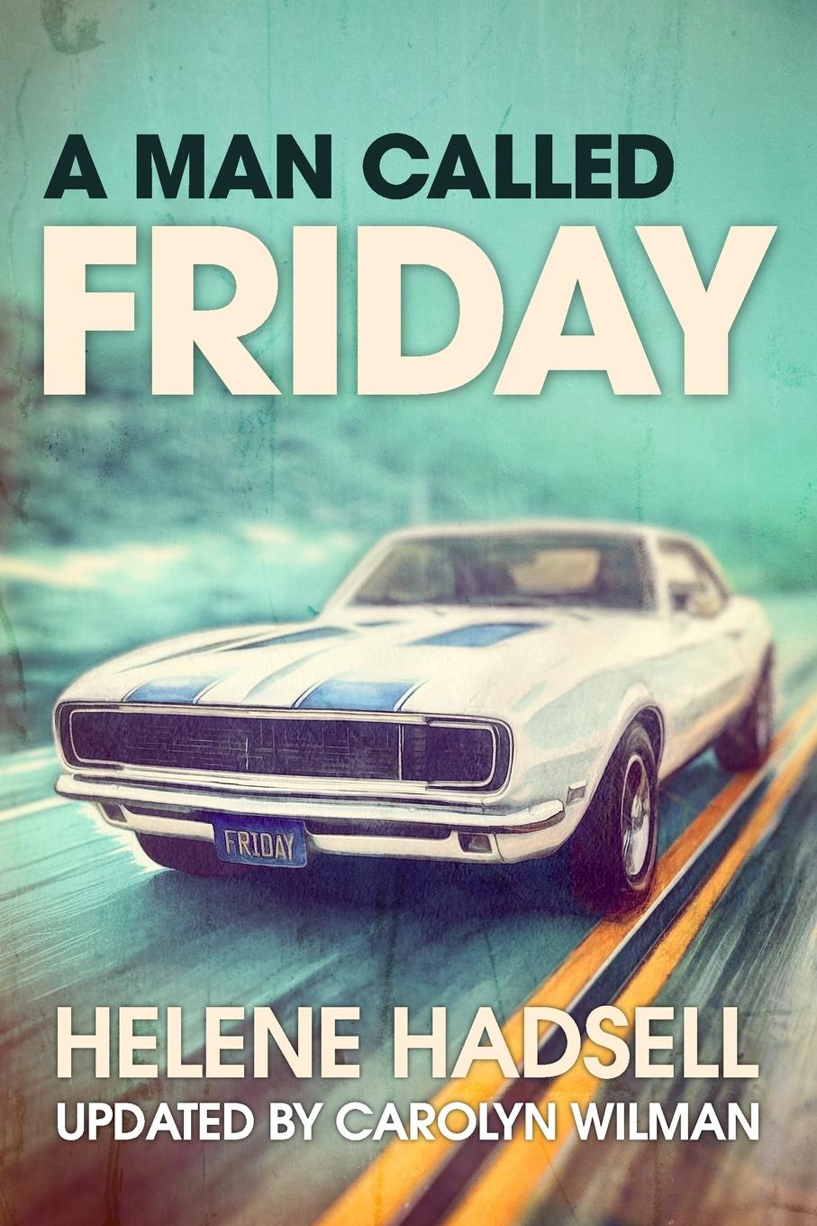 Cover: 9781777319410 | A Man Called Friday | Helene Hadsell | Taschenbuch | Englisch | 2023