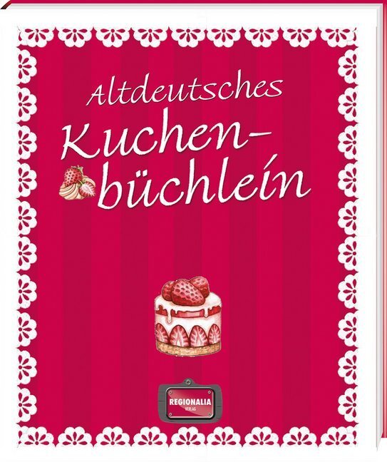 Cover: 9783955401542 | Altdeutsches Kuchenbüchlein | Buch | Deutsch | 2015