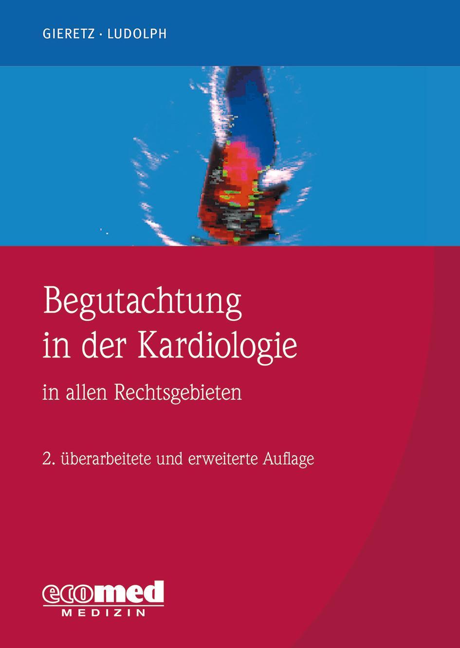 Cover: 9783609165370 | Begutachtung in der Kardiologie | Hans Georg Gieretz (u. a.) | Buch