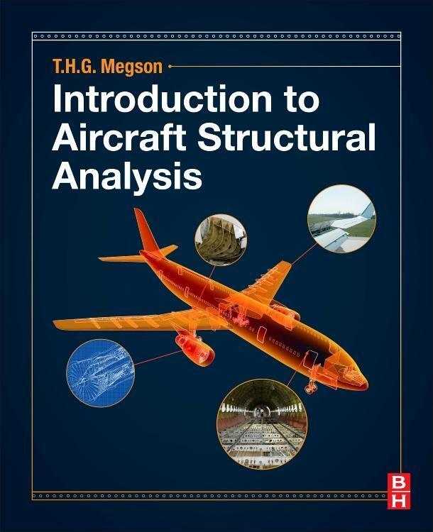 Cover: 9780081020760 | Introduction to Aircraft Structural Analysis | T H G Megson | Buch
