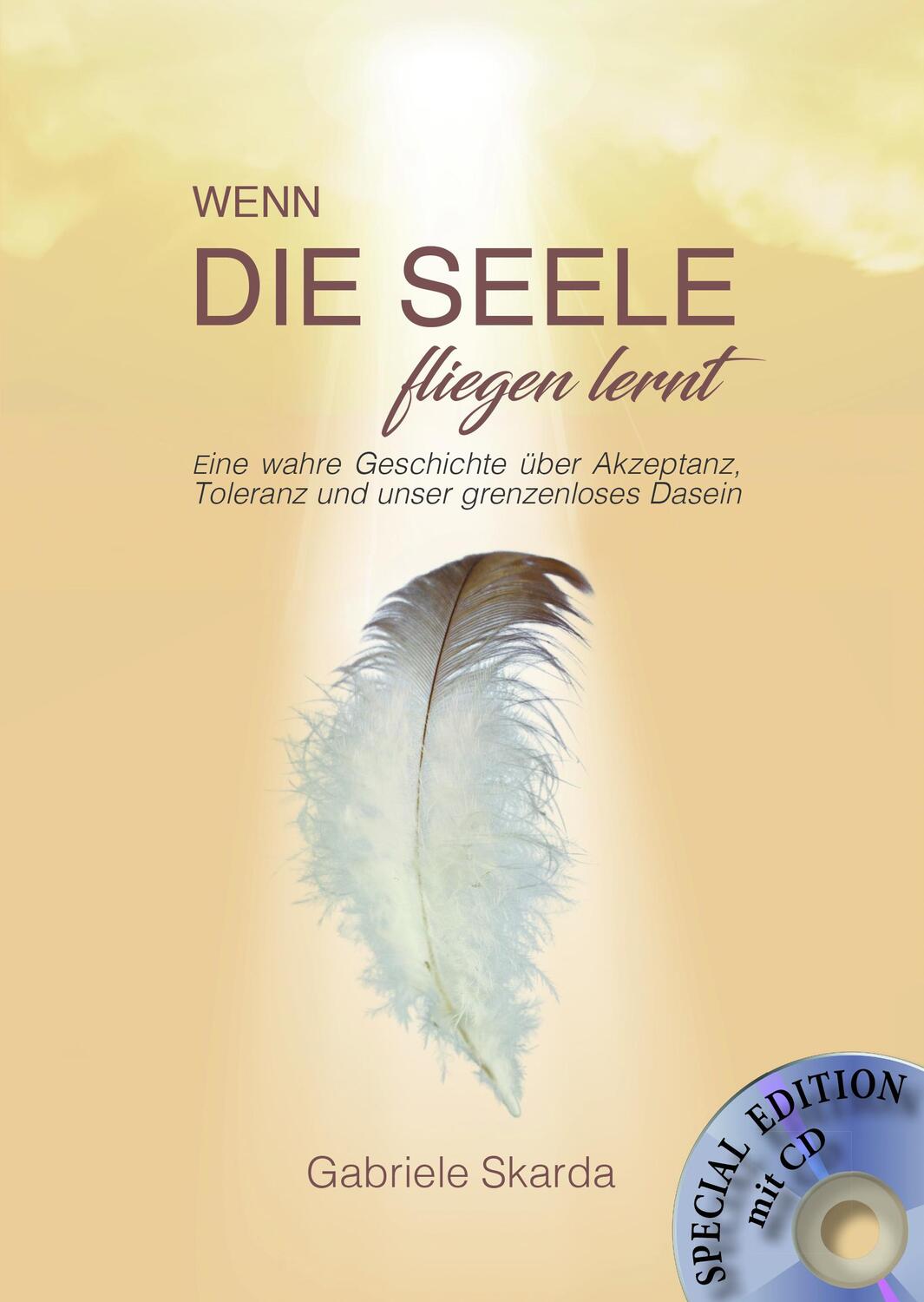Cover: 9783964436689 | Wenn die Seele fliegen lernt (Special Edition) mit CD | Skarda | Buch
