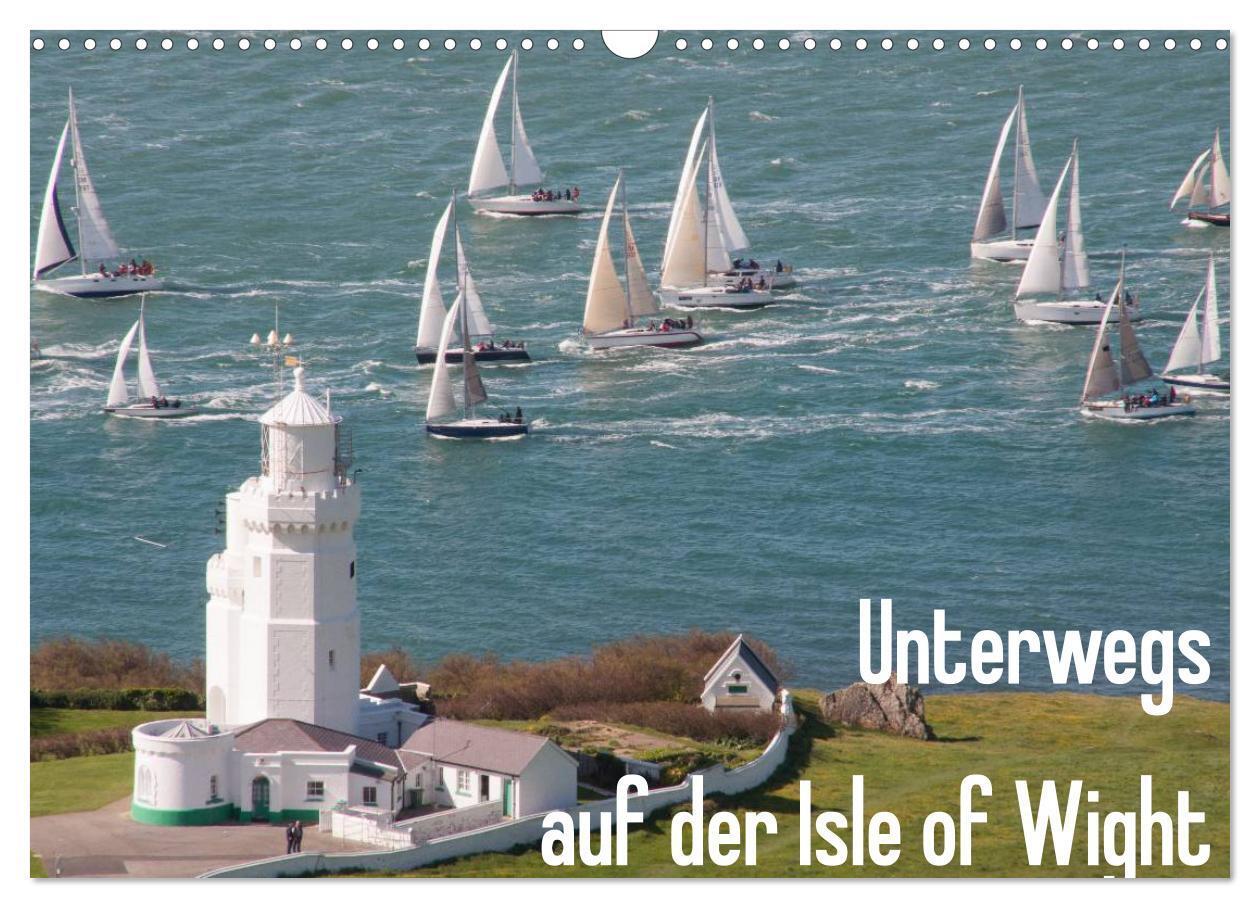Cover: 9783383492129 | Unterwegs auf der Isle of Wight (Wandkalender 2024 DIN A3 quer),...