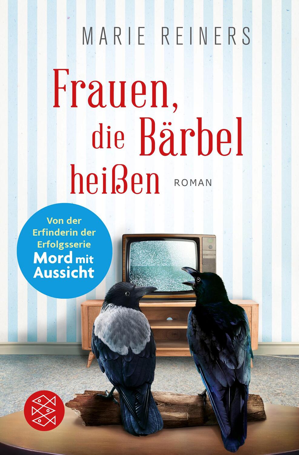 Cover: 9783596036431 | Frauen, die Bärbel heißen | Marie Reiners | Taschenbuch | Deutsch