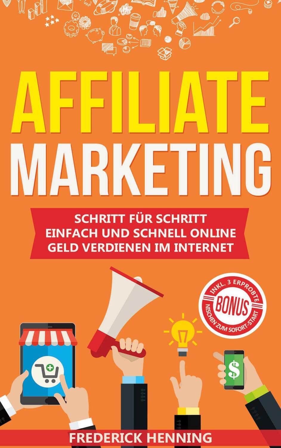 Cover: 9783751973526 | Affiliate Marketing | Frederick Henning | Taschenbuch