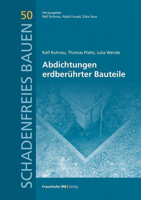 Cover: 9783738806939 | Abdichtungen erdberührter Bauteile. | Ralf Ruhnau (u. a.) | Buch
