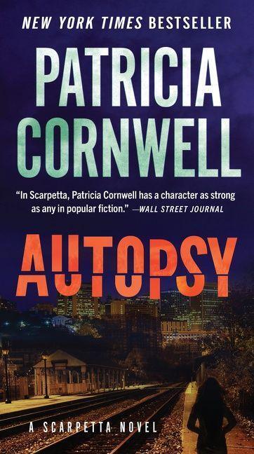 Cover: 9780063112216 | Autopsy | A Scarpetta Novel | Patricia Cornwell | Taschenbuch | 2022