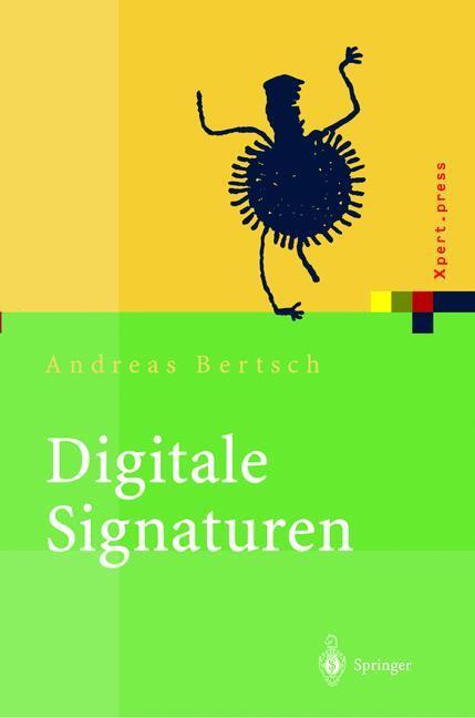Cover: 9783540423515 | Digitale Signaturen | Andreas Bertsch | Buch | Xpert.press | xiii