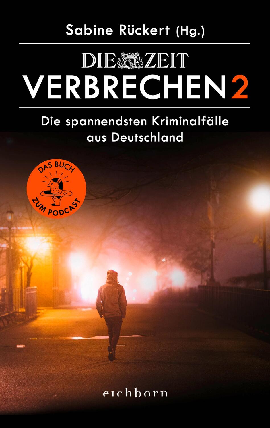 Cover: 9783847900870 | ZEIT Verbrechen 2 | Sabine Rückert | Taschenbuch | 192 S. | Deutsch