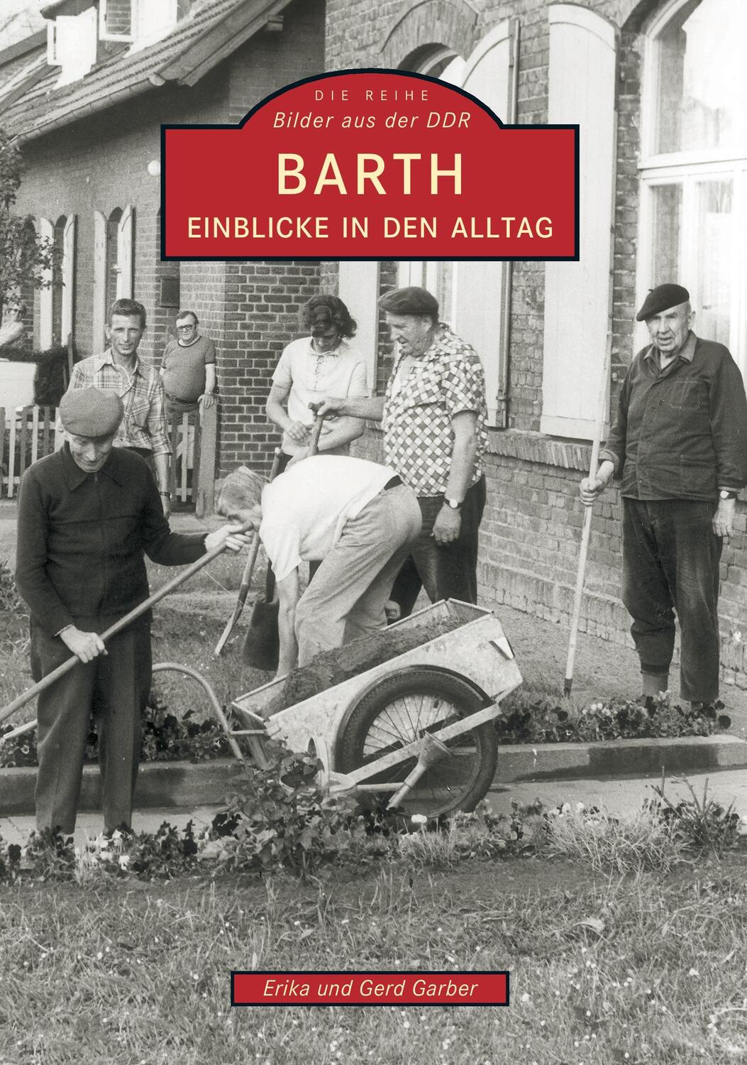 Cover: 9783897025776 | Barth | Einblicke in den Alltag | Gerd Und Erika Garber | Taschenbuch