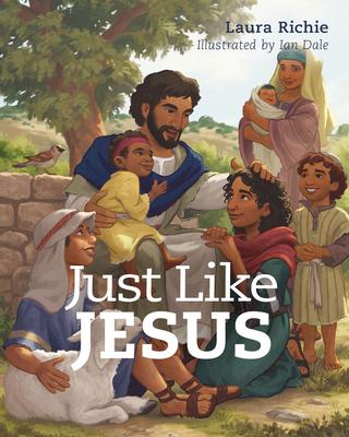 Cover: 9780830784165 | Just Like Jesus | Laura Richie | Buch | Papp-Bilderbuch | Englisch