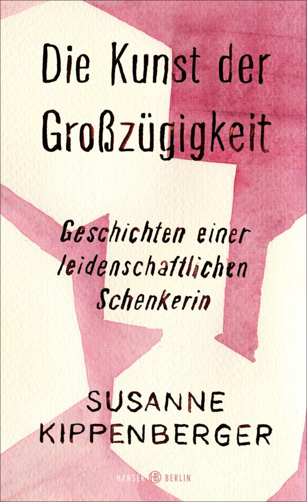 Cover: 9783446267916 | Die Kunst der Großzügigkeit | Susanne Kippenberger | Buch | 256 S.