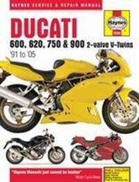 Cover: 9780857339867 | Ducati 600, 620, 750 &amp; 900 2-valve V-Twins (91 - 05) Haynes Repair...