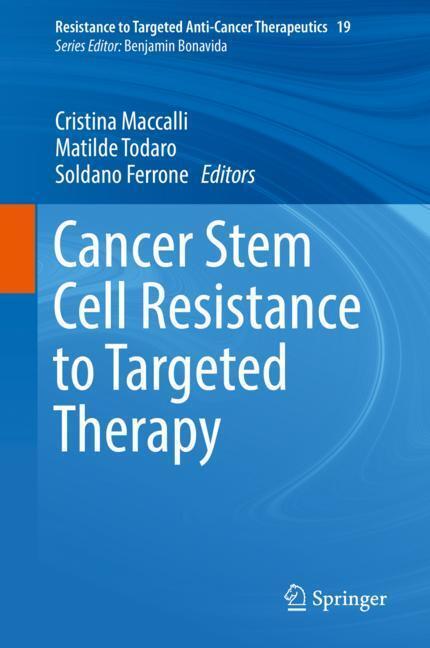 Cover: 9783030166236 | Cancer Stem Cell Resistance to Targeted Therapy | Maccalli (u. a.)