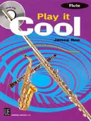 Cover: 9783702408534 | Play it Cool - Flute | James Rae | Noten Ausgabe inkl. Play-Along