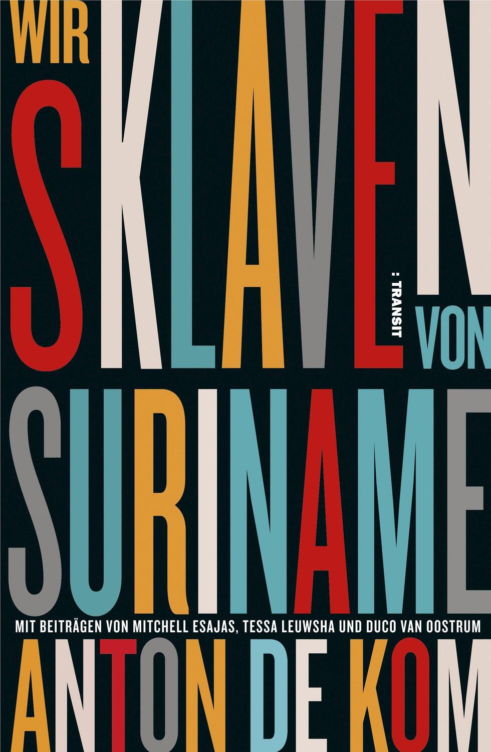 Cover: 9783887473839 | Wir Sklaven von Suriname | Anton de Kom | Buch | Deutsch | 2021