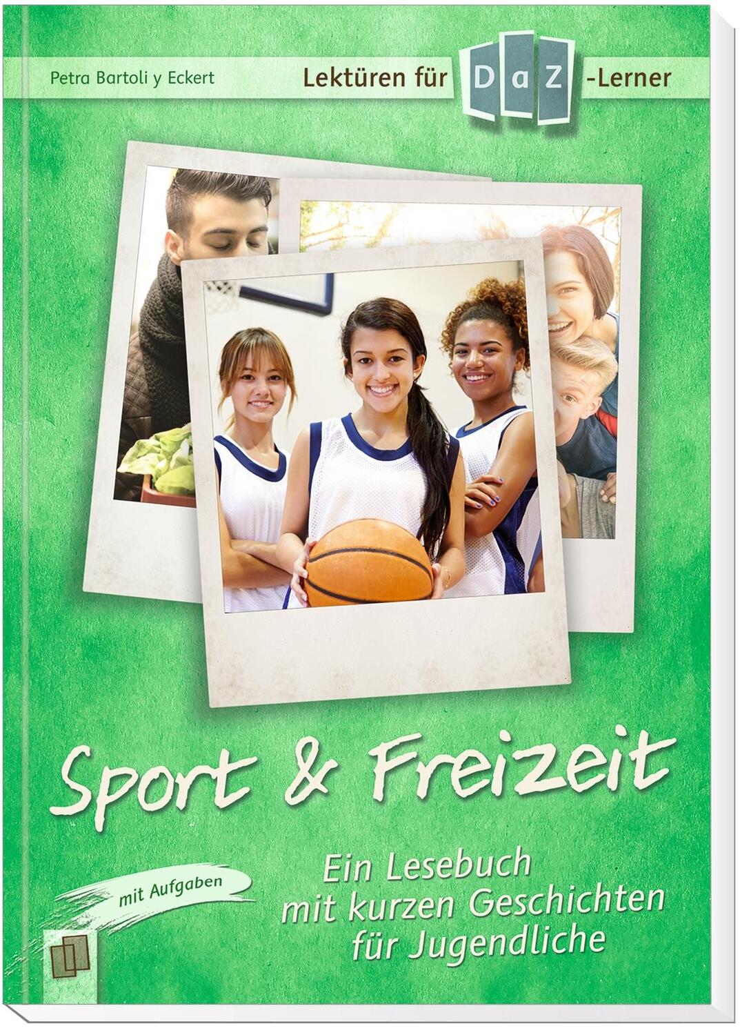 Bild: 9783834637291 | Lektüren für DaZ-Lerner - Sport &amp; Freizeit | Petra Bartoli y Eckert