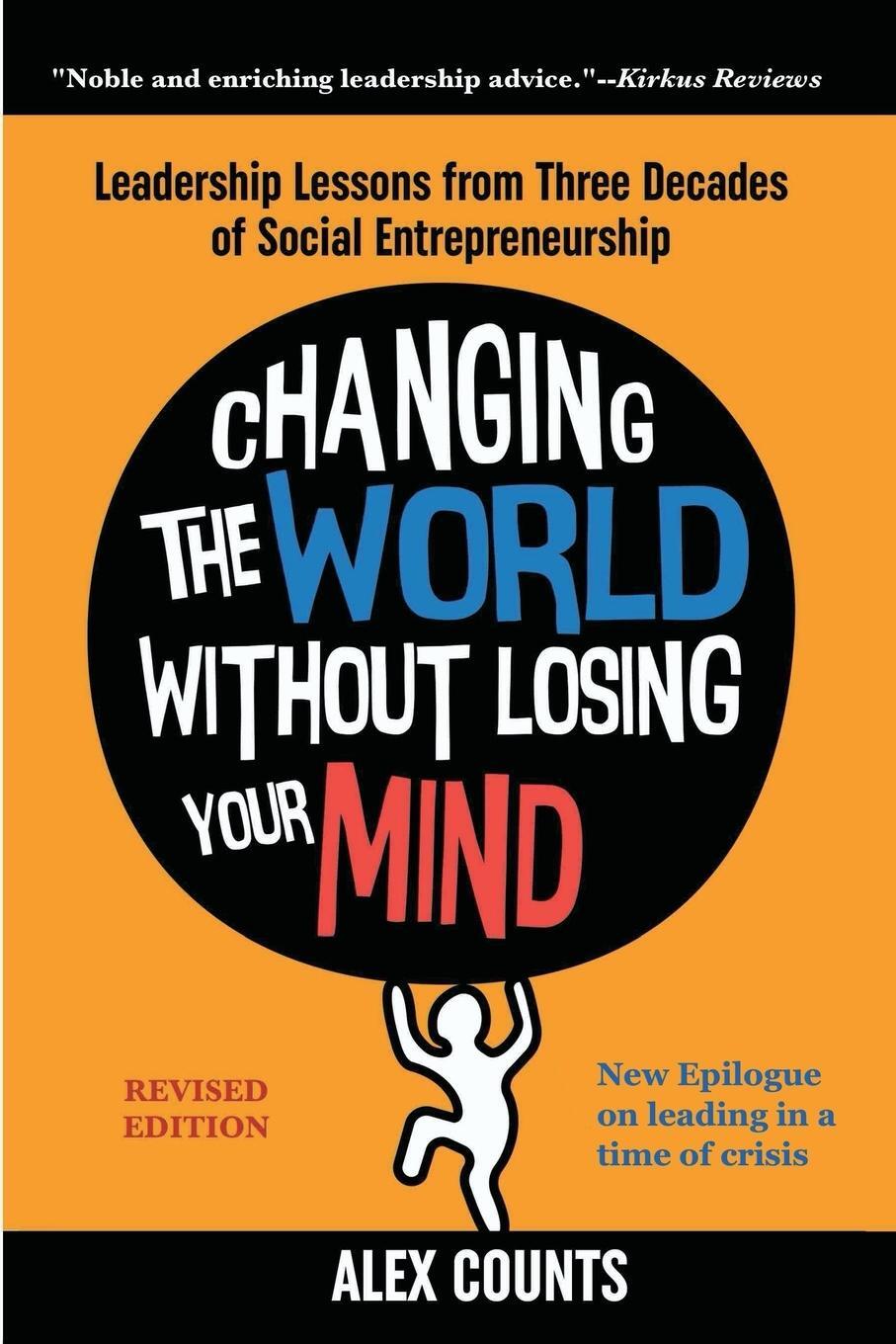 Cover: 9781953943033 | Changing the World Without Losing Your Mind, Revised Edition | Counts