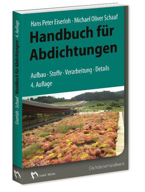 Cover: 9783481035600 | Handbuch für Abdichtungen | Aufbau, Stoffe, Verarbeitung, Details