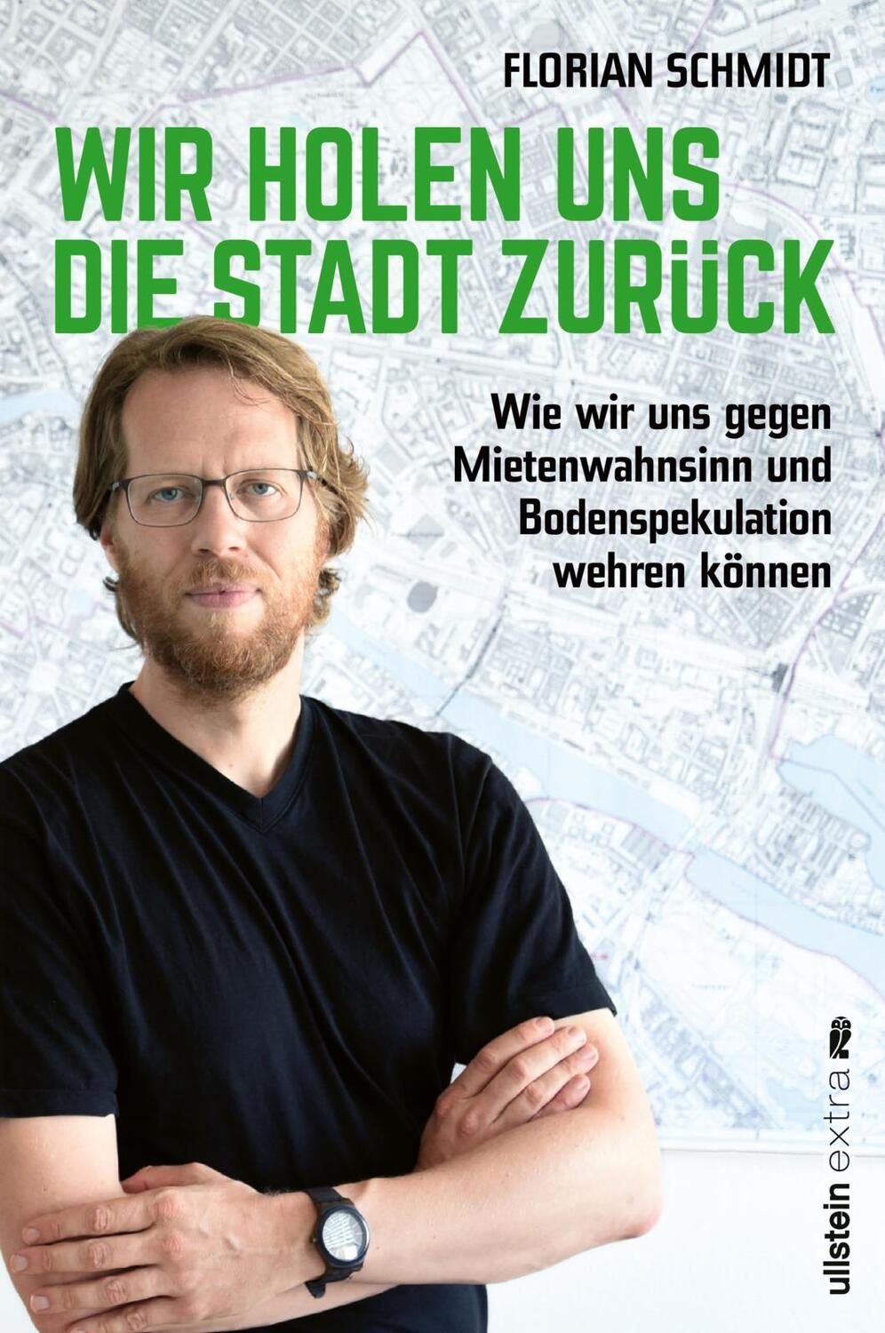 Cover: 9783864931260 | Wir holen uns die Stadt zurück | Florian Schmidt | Taschenbuch | 2021