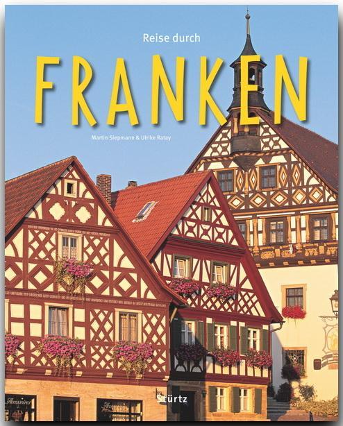 Cover: 9783800340903 | Reise durch Franken | Ulrike Ratay | Buch | Reise durch | Deutsch