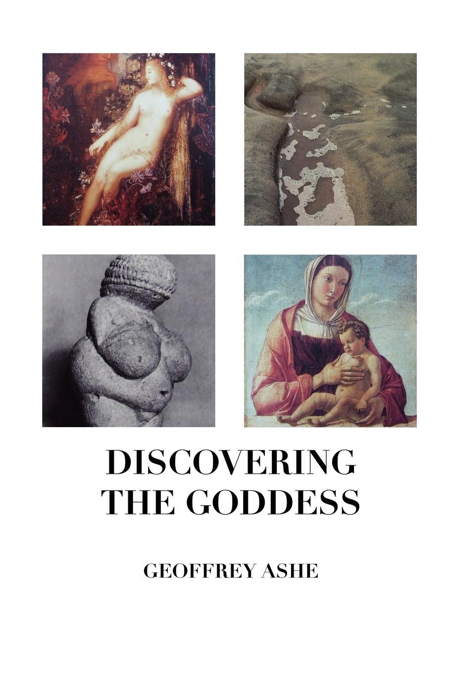 Cover: 9781861711953 | Discovering the Goddess | Geoffrey Ashe | Taschenbuch | Paperback