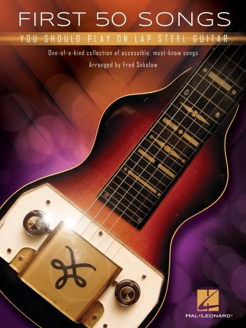 Cover: 9781705183250 | First 50 Songs You Should Play on Lap Steel Guitar | Taschenbuch