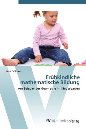 Cover: 9783639387087 | Frühkindliche mathematische Bildung | Nina Feldmann | Taschenbuch