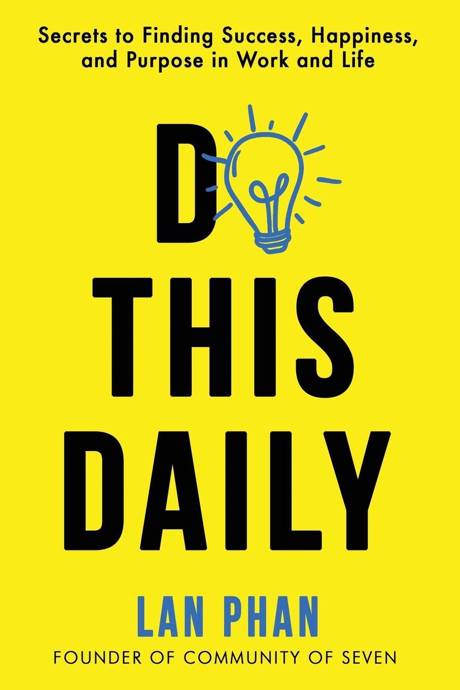 Cover: 9781953183354 | Do This Daily | Lan Phan | Taschenbuch | Paperback | Englisch | 2024