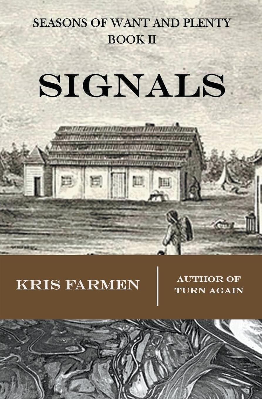 Cover: 9798215286371 | Signals | Kris Farmen | Taschenbuch | Seasons of Want and Plenty