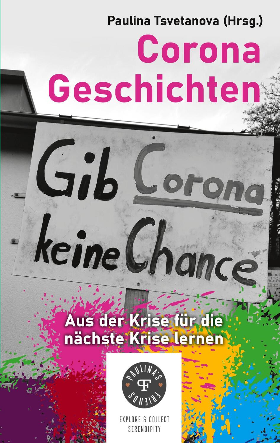 Cover: 9783754308011 | Corona Geschichten - aus der Krise für die nächste Krise lernen | Buch
