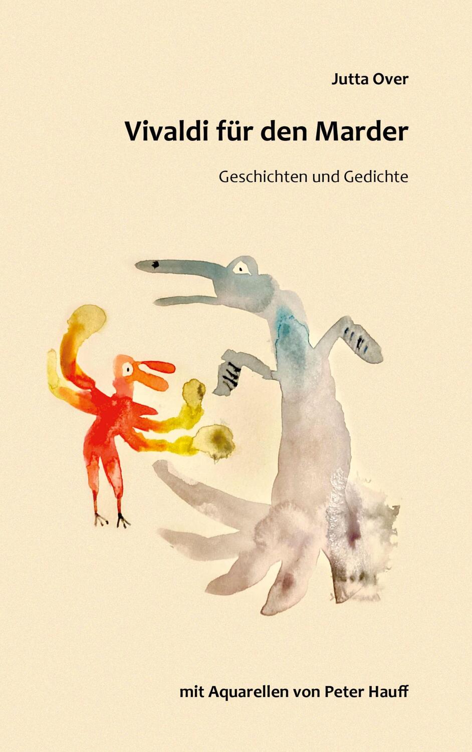 Cover: 9783757847302 | Vivaldi für den Marder | Geschichten und Gedichte | Jutta Over | Buch