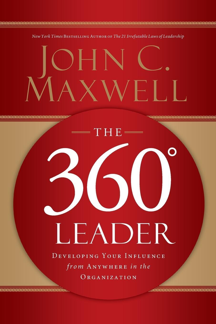 Cover: 9781400203598 | The 360 Degree Leader | John C. Maxwell | Taschenbuch | Paperback