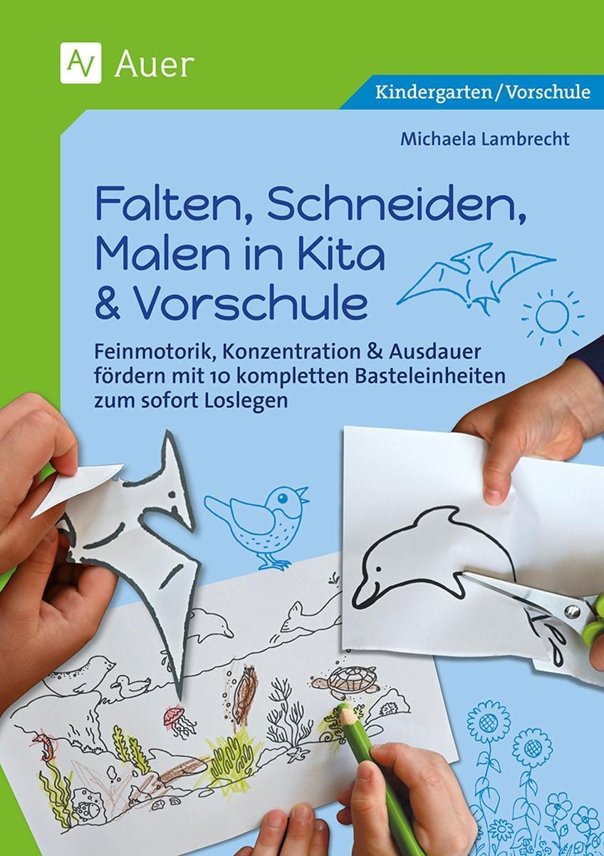Cover: 9783403087878 | Falten, Schneiden, Malen in Kita &amp; Vorschule | Michaela Lambrecht