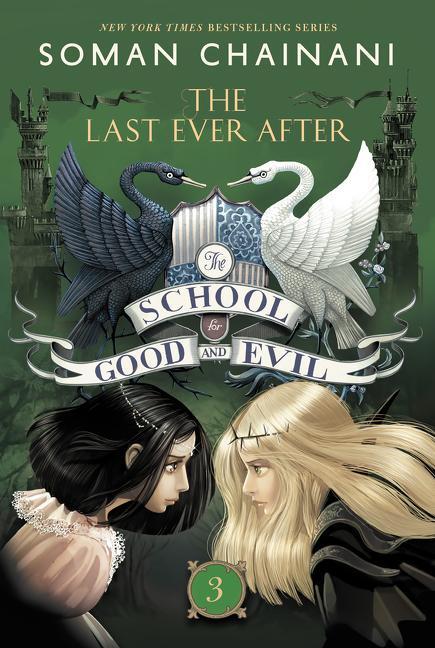Cover: 9780062104960 | The School for Good and Evil 03: The Last Ever After | Soman Chainani
